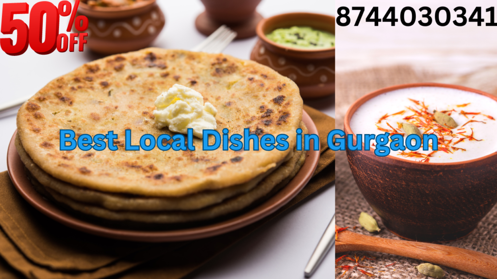 Best Local Dishes in Gurgaon