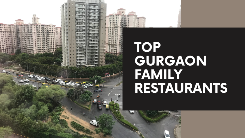 Family Restaurants in Gurgaon