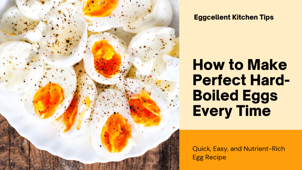 Hard-Boiled Eggs: Protein-Packed and Portable