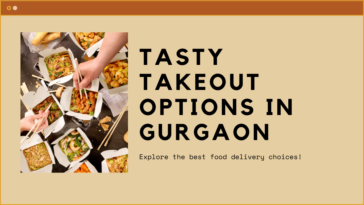 food takeout in gurgaon