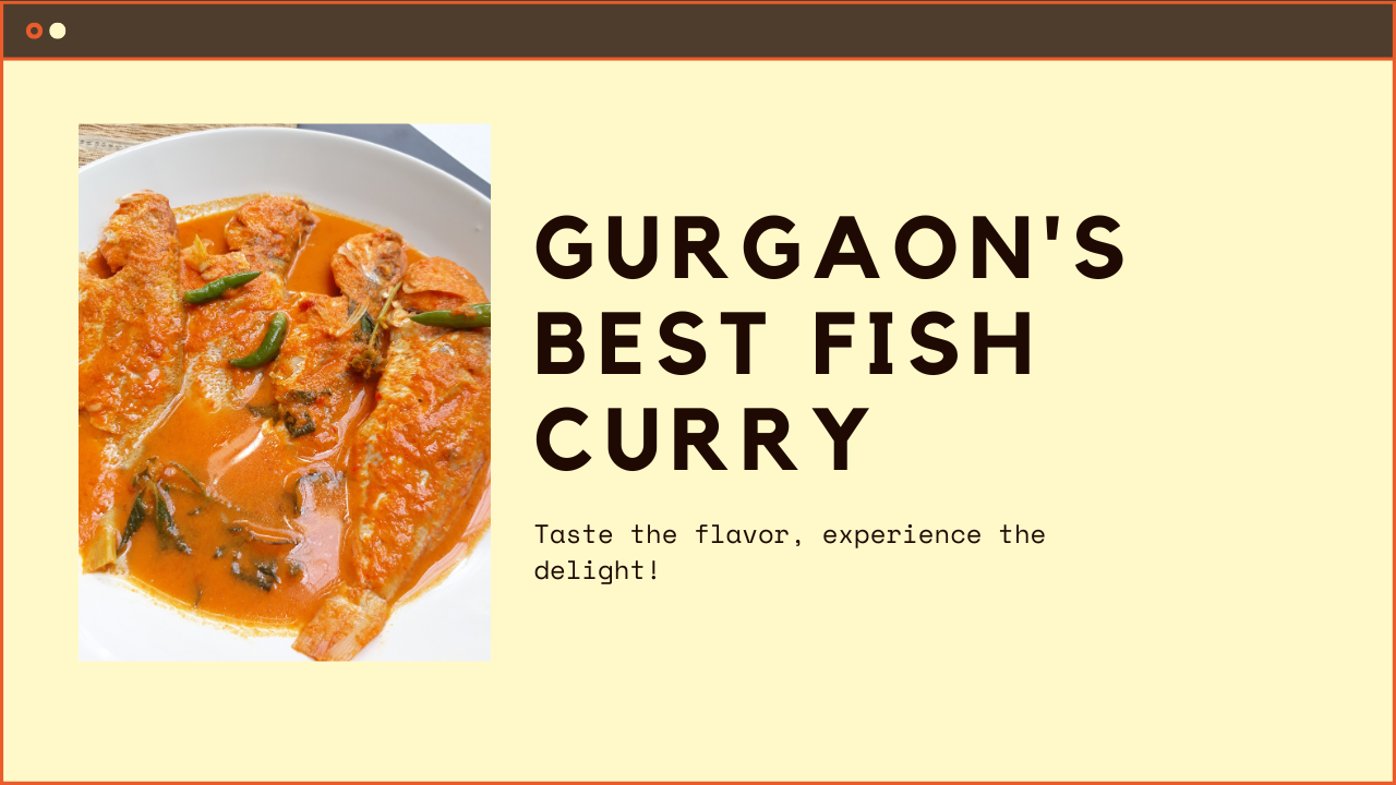 Best Fish Curry in Gurgaon