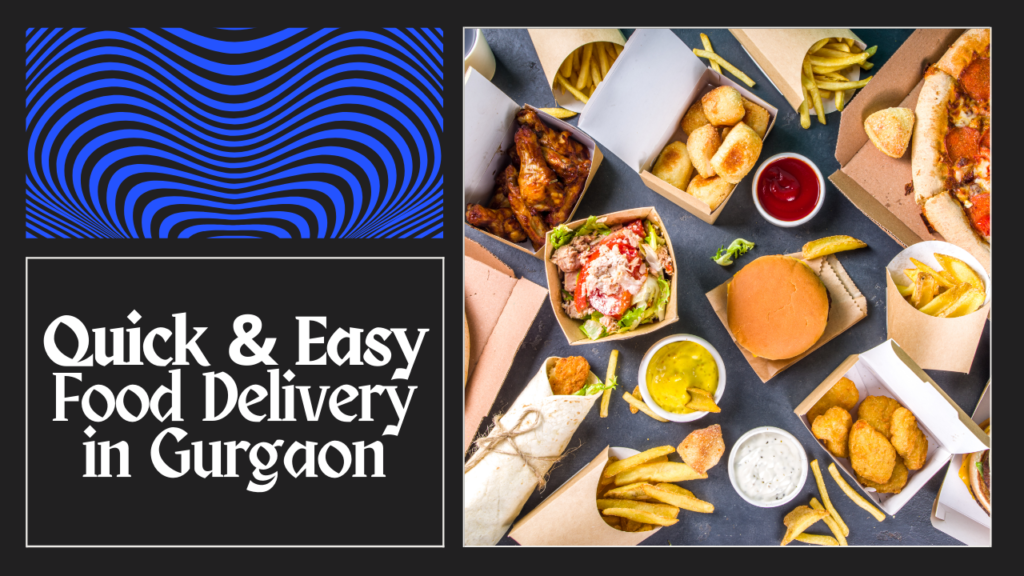 Food Delivery in Gurgaon