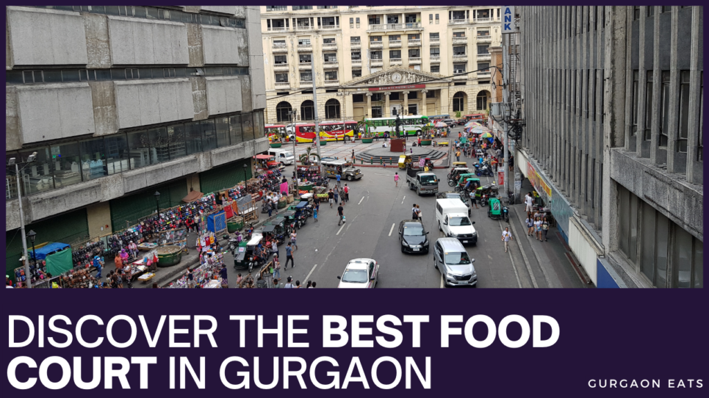 Best Food Court in Gurgaon