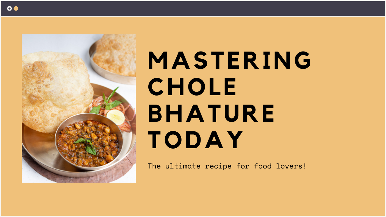 The Ultimate Guide to Chole Bhature