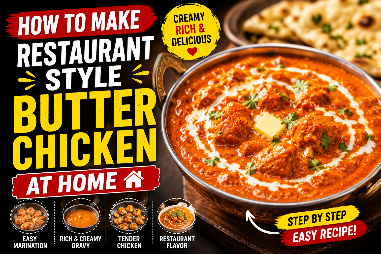 How to Make Restaurant Style Butter Chicken